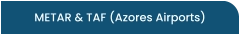 METAR & TAF (Azores Airports)