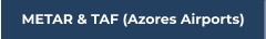 METAR & TAF (Azores Airports)