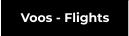 Voos - Flights