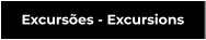 Excursões - Excursions