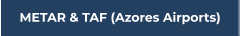METAR & TAF (Azores Airports)