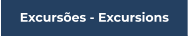 Excursões - Excursions