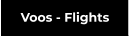 Voos - Flights