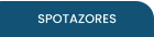 SPOTAZORES